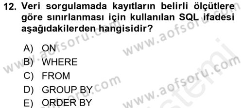 Veritabanı Sistemleri Dersi 2017 - 2018 Yılı (Final) Dönem Sonu Sınav Soruları 12. Soru