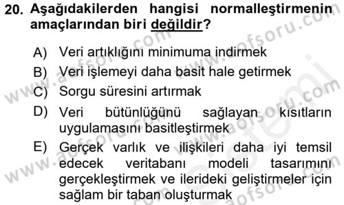Veritabanı Sistemleri Dersi 2017 - 2018 Yılı (Final) Dönem Sonu Sınav Soruları 20. Soru
