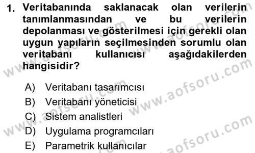 Veritabanı Sistemleri Dersi 2018 - 2019 Yılı 3 Ders Sınav Soruları 1. Soru