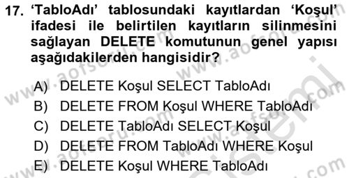 Veritabanı Sistemleri Dersi 2018 - 2019 Yılı 3 Ders Sınav Soruları 17. Soru