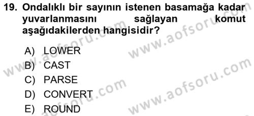 Veritabanı Sistemleri Dersi 2018 - 2019 Yılı 3 Ders Sınav Soruları 19. Soru