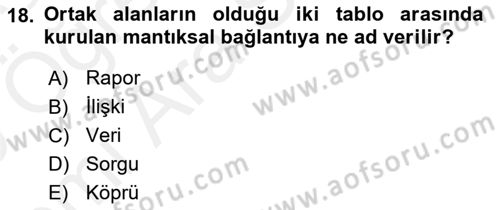 Veritabanı Sistemleri Dersi 2018 - 2019 Yılı (Vize) Ara Sınav Soruları 18. Soru