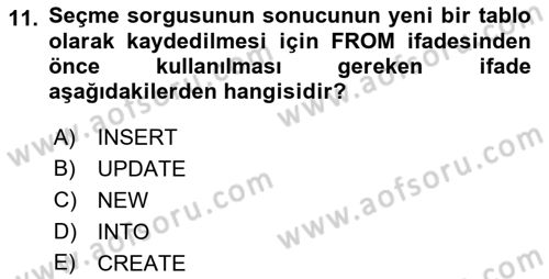 Veritabanı Sistemleri Dersi 2018 - 2019 Yılı (Final) Dönem Sonu Sınav Soruları 11. Soru