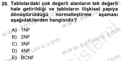 Veritabanı Sistemleri Dersi 2018 - 2019 Yılı (Final) Dönem Sonu Sınav Soruları 20. Soru