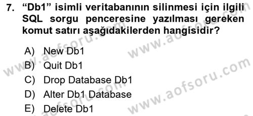 Veritabanı Sistemleri Dersi 2018 - 2019 Yılı (Final) Dönem Sonu Sınav Soruları 7. Soru
