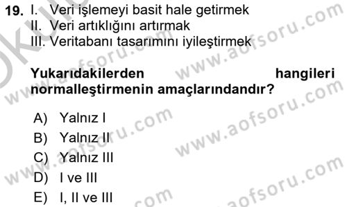 Veritabanı Sistemleri Dersi 2018 - 2019 Yılı Yaz Okulu Sınav Soruları 19. Soru