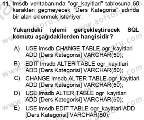 Veritabanı Sistemleri Dersi 2020 - 2021 Yılı Yaz Okulu Sınav Soruları 11. Soru