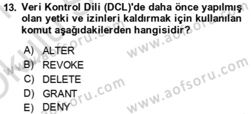 Veritabanı Sistemleri Dersi 2020 - 2021 Yılı Yaz Okulu Sınav Soruları 13. Soru
