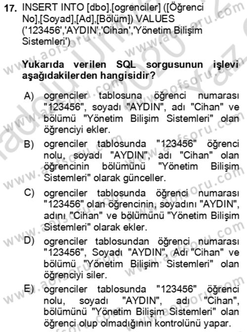 Veritabanı Sistemleri Dersi 2020 - 2021 Yılı Yaz Okulu Sınav Soruları 17. Soru