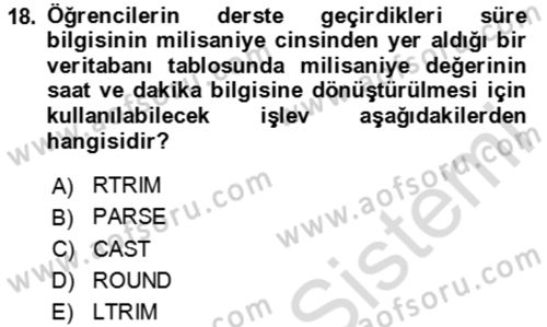 Veritabanı Sistemleri Dersi 2020 - 2021 Yılı Yaz Okulu Sınav Soruları 18. Soru