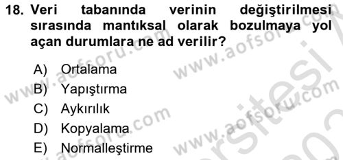 Veritabanı Sistemleri Dersi 2021 - 2022 Yılı (Final) Dönem Sonu Sınav Soruları 18. Soru