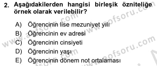 Veritabanı Sistemleri Dersi 2021 - 2022 Yılı (Final) Dönem Sonu Sınav Soruları 2. Soru