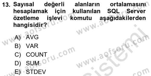 Veritabanı Sistemleri Dersi 2021 - 2022 Yılı Yaz Okulu Sınav Soruları 13. Soru