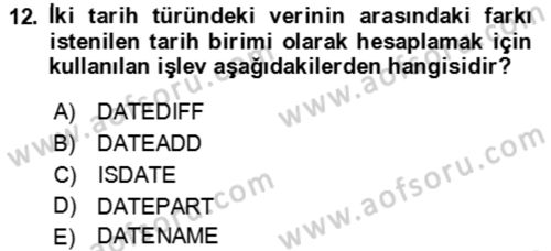 Veritabanı Sistemleri Dersi 2022 - 2023 Yılı Yaz Okulu Sınav Soruları 12. Soru