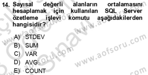 Veritabanı Sistemleri Dersi 2022 - 2023 Yılı Yaz Okulu Sınav Soruları 14. Soru