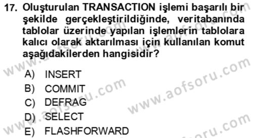 Veritabanı Sistemleri Dersi 2022 - 2023 Yılı Yaz Okulu Sınav Soruları 17. Soru