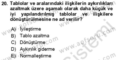 Veritabanı Sistemleri Dersi 2022 - 2023 Yılı Yaz Okulu Sınav Soruları 20. Soru