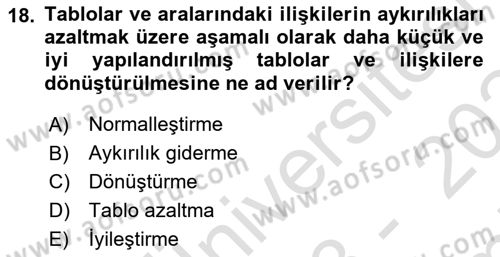 Veritabanı Sistemleri Dersi 2023 - 2024 Yılı (Final) Dönem Sonu Sınav Soruları 18. Soru