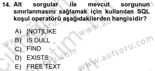 Veritabanı Sistemleri Dersi 2023 - 2024 Yılı Yaz Okulu Sınav Soruları 14. Soru