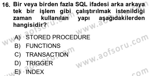Veritabanı Sistemleri Dersi 2023 - 2024 Yılı Yaz Okulu Sınav Soruları 16. Soru