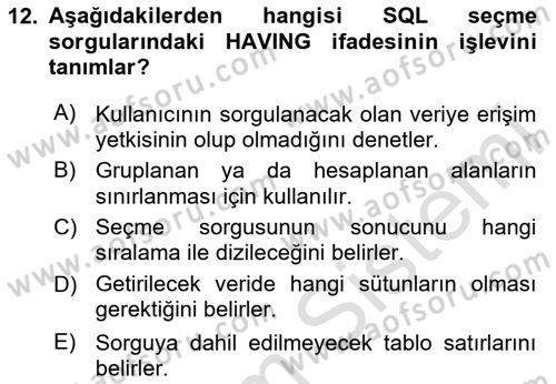 Veritabanı Sistemleri Dersi 2024 - 2025 Yılı (Final) Dönem Sonu Sınav Soruları 12. Soru