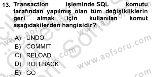Veritabanı Sistemleri Dersi 2024 - 2025 Yılı (Final) Dönem Sonu Sınav Soruları 13. Soru