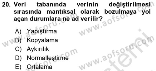Veritabanı Sistemleri Dersi 2024 - 2025 Yılı (Final) Dönem Sonu Sınav Soruları 20. Soru