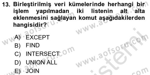 Veritabanı Sistemleri Dersi 2024 - 2025 Yılı Yaz Okulu Sınav Soruları 13. Soru