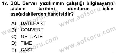 Veritabanı Sistemleri Dersi 2024 - 2025 Yılı Yaz Okulu Sınav Soruları 17. Soru