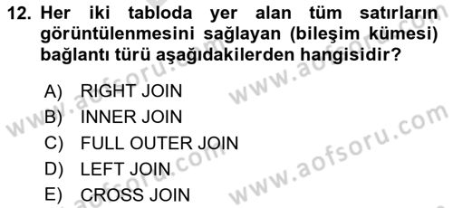 Veritabanı Sistemleri Dersi 2025 - 2026 Yılı (Final) Dönem Sonu Sınav Soruları 12. Soru