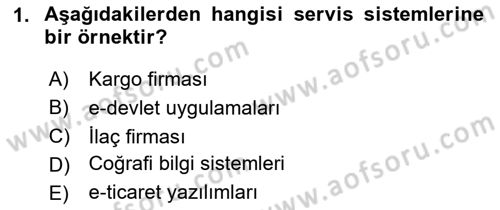 Bilişim Sistemleri Dersi 2019 - 2020 Yılı Yaz Okulu Sınav Soruları 1. Soru
