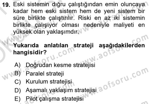 Bilişim Sistemleri Dersi 2019 - 2020 Yılı Yaz Okulu Sınav Soruları 19. Soru