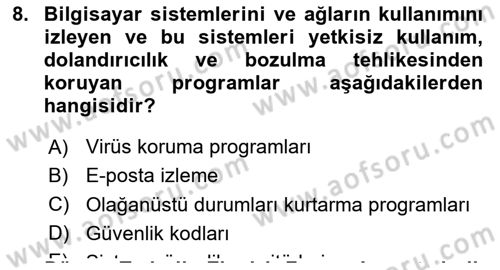 Bilişim Sistemleri Dersi 2019 - 2020 Yılı Yaz Okulu Sınav Soruları 8. Soru