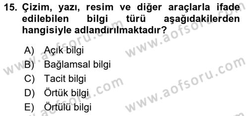 Bilişim Sistemleri Dersi 2020 - 2021 Yılı Yaz Okulu Sınav Soruları 15. Soru
