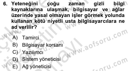 Bilişim Sistemleri Dersi 2020 - 2021 Yılı Yaz Okulu Sınav Soruları 6. Soru