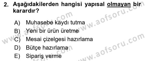 Bilişim Sistemleri Dersi Ara Sınavı Deneme Sınav Soruları 2. Soru