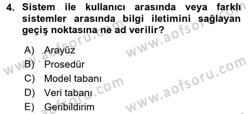 Bilişim Sistemleri Dersi Ara Sınavı Deneme Sınav Soruları 4. Soru
