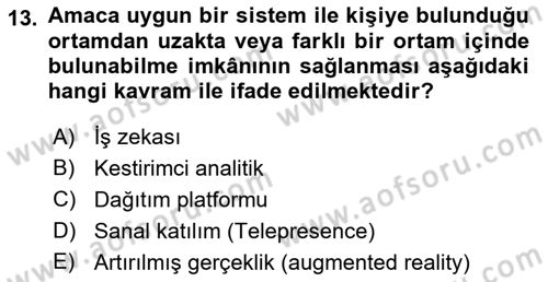 Bilişim Sistemleri Dersi 2021 - 2022 Yılı (Final) Dönem Sonu Sınav Soruları 13. Soru