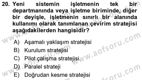 Bilişim Sistemleri Dersi 2021 - 2022 Yılı (Final) Dönem Sonu Sınav Soruları 20. Soru