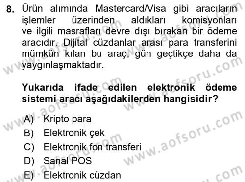 Bilişim Sistemleri Dersi 2021 - 2022 Yılı (Final) Dönem Sonu Sınav Soruları 8. Soru