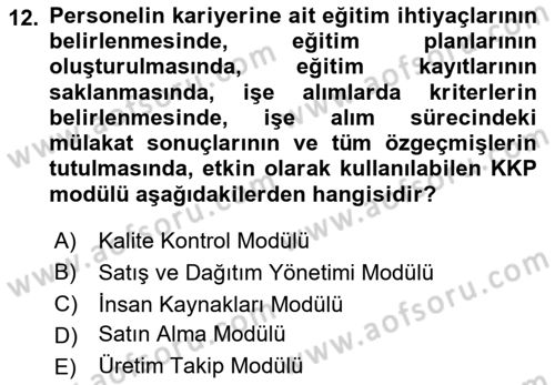 Bilişim Sistemleri Dersi 2021 - 2022 Yılı Yaz Okulu Sınav Soruları 12. Soru