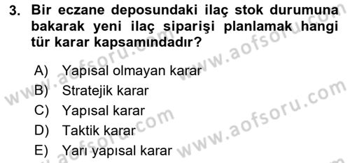 Bilişim Sistemleri Dersi 2021 - 2022 Yılı Yaz Okulu Sınav Soruları 3. Soru