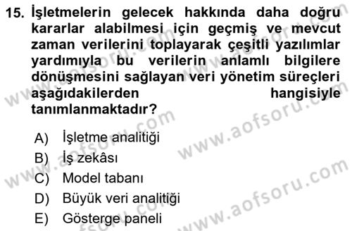 Bilişim Sistemleri Dersi 2022 - 2023 Yılı (Final) Dönem Sonu Sınav Soruları 15. Soru
