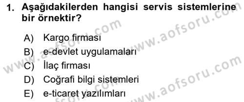 Bilişim Sistemleri Dersi Ara Sınavı Deneme Sınav Soruları 1. Soru