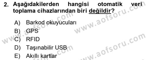 Bilişim Sistemleri Dersi Ara Sınavı Deneme Sınav Soruları 2. Soru