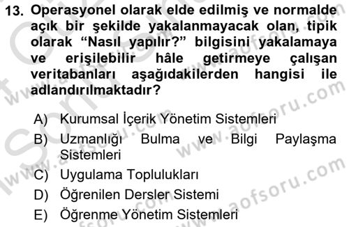Bilişim Sistemleri Dersi 2023 - 2024 Yılı (Final) Dönem Sonu Sınav Soruları 13. Soru
