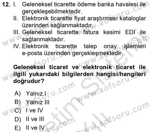 Bilişim Sistemleri Dersi 2023 - 2024 Yılı Yaz Okulu Sınav Soruları 12. Soru