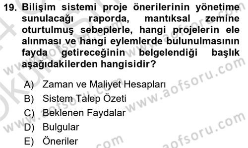 Bilişim Sistemleri Dersi 2023 - 2024 Yılı Yaz Okulu Sınav Soruları 19. Soru