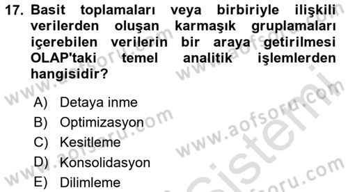 Bilişim Sistemleri Dersi 2024 - 2025 Yılı Yaz Okulu Sınav Soruları 17. Soru