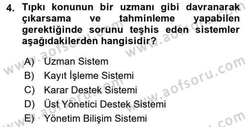 Bilişim Sistemleri Dersi 2025 - 2026 Yılı (Vize) Ara Sınav Soruları 4. Soru
